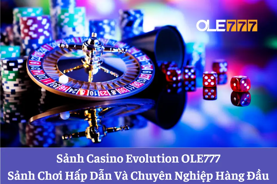 sanh casino evolution ole777 6613e64f3e79e